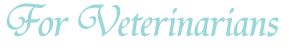 For Veterinarians